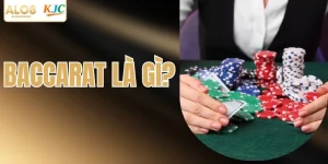 Baccarat Là Gì? Hướng Dẫn Cách Chơi Hiệu Quả Luôn Thắng ALO8