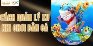 Cách Quản Lý Xu Khi Chơi Bắn Cá Hiệu Quả Khi Tham Gia ALO8
