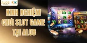 Kinh Nghiệm Chơi Slot Game - Mẹo Thắng Dễ Áp Dụng Số 1